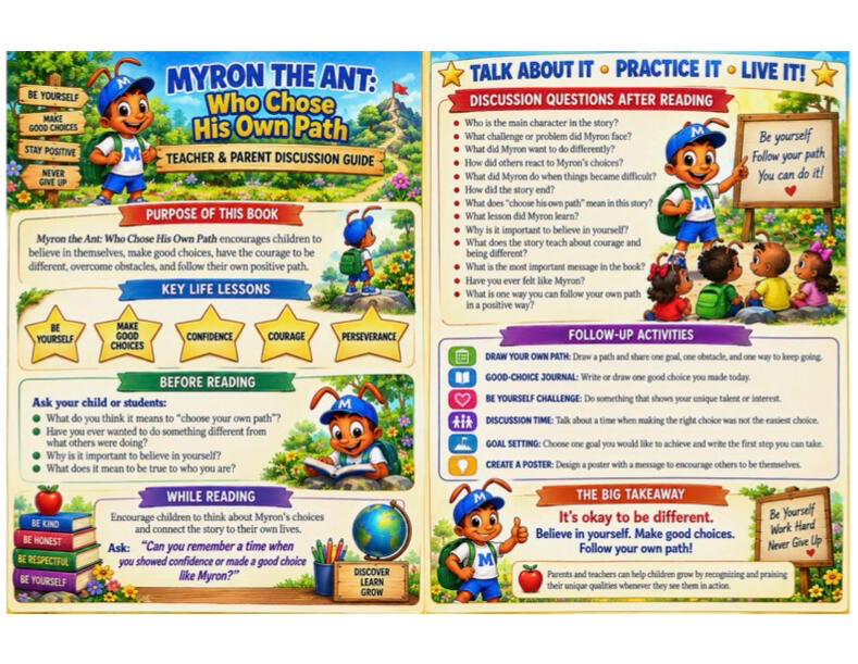 Myron the Ant - Who Chose His Own Path - Parent & Teacher Guide Colorful parent and teacher discussion guide for Myron the Ant who Chose His Own Path